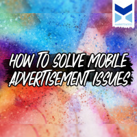How To Solve Mobile Advertisement Issues