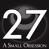 27 – A Small Obsession