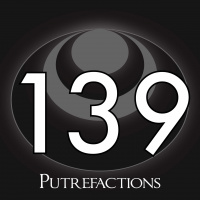 139 – Putrefactions