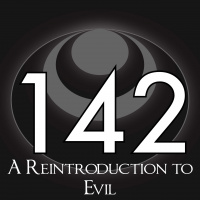 142 – A Reintroduction to Evil