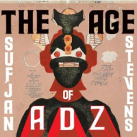 The Age Of Adz By Sufjan Stevens: New Music Review