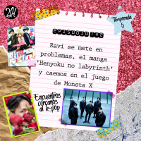 Episodio 142: Ravi se mete en problemas, el manga Henyoku no labyrinth y caemos en el juego de Monsta X
