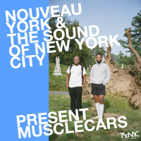 Musclecars presented by Nouveau York  The Sound of New York City