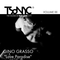 XX TSoNYC™ - dj Gino Grasso Love Paradise From Italy
