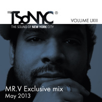 LXIII TSoNYC - MR. V Exclusive MIx May 2013