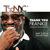 LXXI TSoNYC THANK YOU FRANKIE - MESSAGES FROM FRIENDS