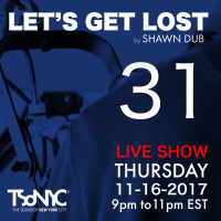 Lets Get Lost 31 - TSoNYC 2017-11-16