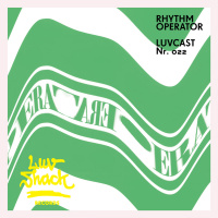 LUVCAST 022: RHYTHM OPERATOR