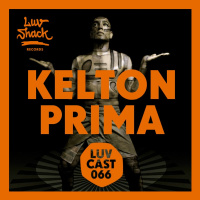 LUVCAST 066: KELTON PRIMA
