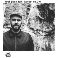 LUVCAST 016: TOOLI