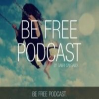 Be Free Podcast Vol.1