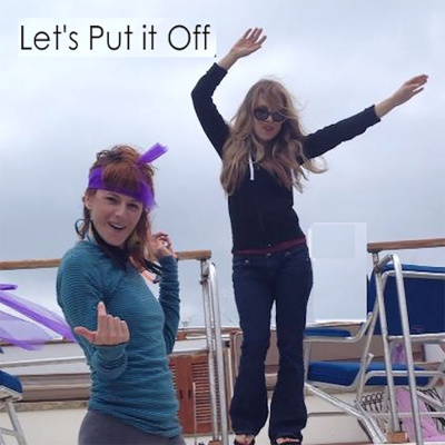 Lets Put It Off With Jenee Halstead And Danielle Miraglia