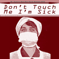 Modcast #445: Dont Touch Me Im Sick!