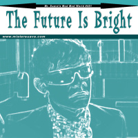Episode 491: Modcast #491: The Future Is Bright