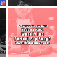 Modcast #392: What Is The Perfect Pop Song?