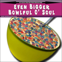 Modcast #452: Even Bigger Bowlful O Soul