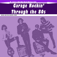 Modcast #425: Garage Rockin Through the 80s