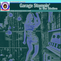 Modcast #415: Garage Stompin in the Sixties