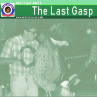 Modcast #401: The Last Gasp