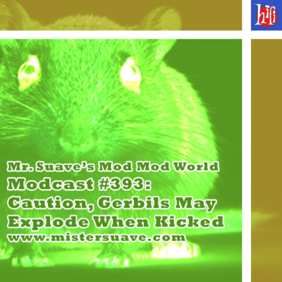Mr. Suaves Mod Mod World