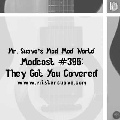 Mr. Suaves Mod Mod World