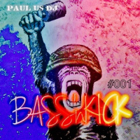 PAUL US DJ — BASS’n’KICK #001