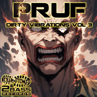 Pruf - Dirty Vibrations Vol 3 Dubstomp 2 Bass Records - DS2B293 OUT NOW!!!