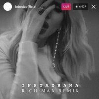 LOBODA - INSTADRAMA (RICH-MAX Remix)