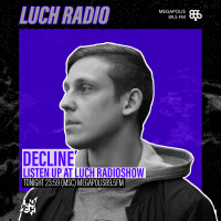 Luch Radioshow - Decline @ Megapolis 89.5 FM 29.12.2020 #293