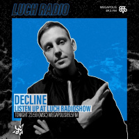 Luch Radioshow - Decline @ Megapolis 89.5 FM 25.01.2021 #296