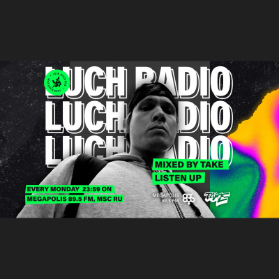 Take  Cutworx Presents Luch Radioshow