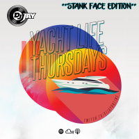 YACHT LIFE THURSDAYS - STANK FACE MUSIC EDITION