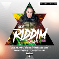 NEW RIDDIM MONDAYS - AUGUST 10 2020