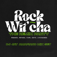 ROCK WITCHA (AMAPIANO REMIX SET)