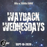 WAYBACK WEDNESDAYS (90s  2000s EURO)