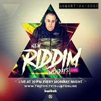 NEW RIDDIM MONDAYS - AUGUST 24 2020