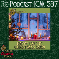 Celtic Christmas 2021 #75 with the Irish  Celtic Music Podcast