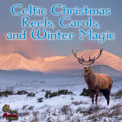 Celtic Christmas Podcast