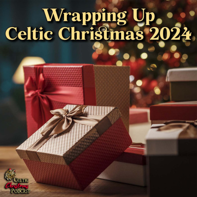 Celtic Christmas Podcast