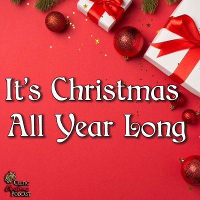 Celtic Christmas Podcast