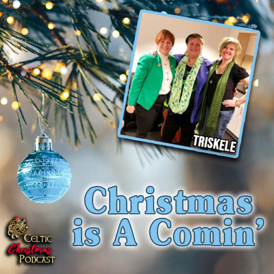 Celtic Christmas Podcast