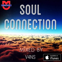 Soul connection #6 mixed by V4Ns (Under Music Radio) (6)