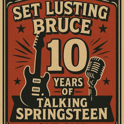 Set Lusting Bruce: The Springsteen Podcast