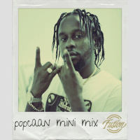 Dj Fusion. Popcaan Mini Mix