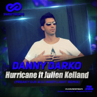 Danny Darko Ft. Julien Kelland - Hurricane (Freaky DJs  ONeill Remix)