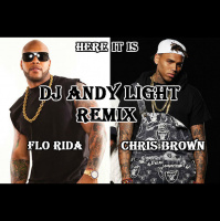 Flo Rida ft. Chris Brown - Here It Is (Dj Andy Light Remix radio edit)