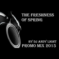 Dj Andy Light - The freshness of spring (Promo mix,May)