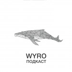 Wyro Podcast