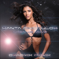 Santa Dimopulos - When We Move (Deadm1x remix)