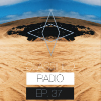 Classified Radio (EP. 037)